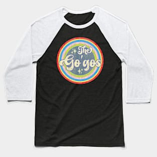 go'gos Baseball T-Shirt